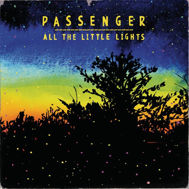 역주행 히트를 기록한 패신저의 정규 앨범 'All the Little Lights' 커버. / 이미지 출처: Black Crow Records, Embassy of Music